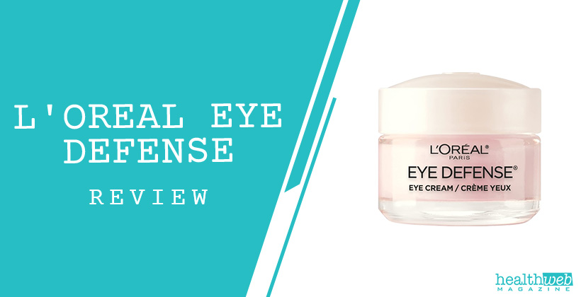 L'Oreal Eye Defense Review