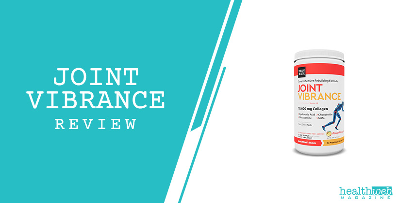 Joint Vibrance Review - Joint Health Supplement with Collagen, Glucosamine, & Hyaluronic Acid