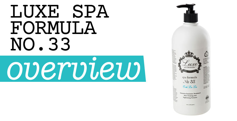 Luxe Spa Formula No.33
