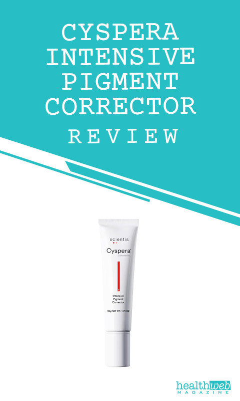 Cyspera Intensive Pigment Corrector Review – Hyperpigmentation Solution
