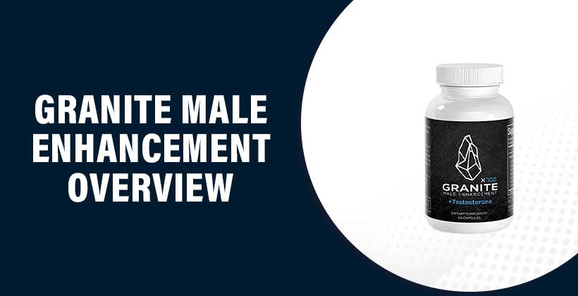 Granite Male Enhancement