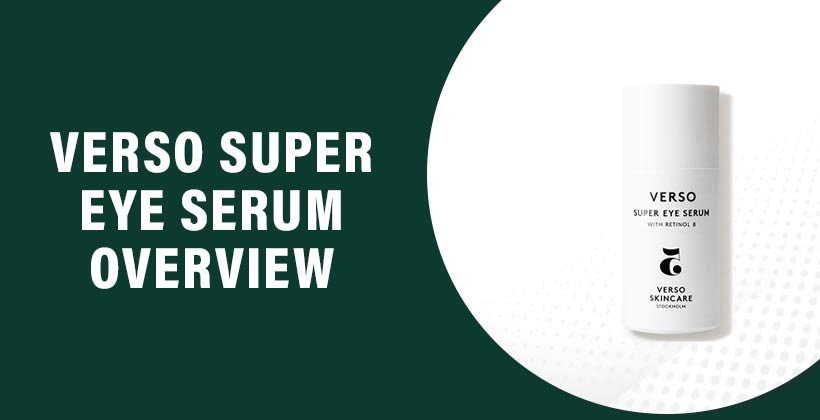 Verso Eye Serum Review – Anti-Aging Retinol Eye Care Bottle