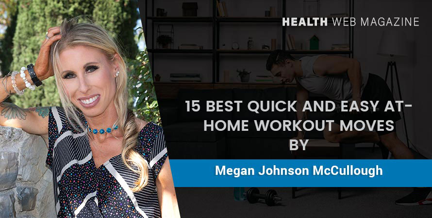 15 Best Quick and Easy At-Home Workout Moves