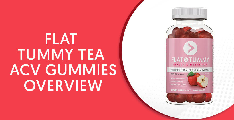 flat tummy tea acv gummies d