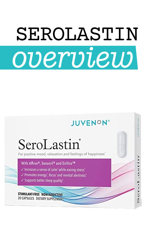SeroLastin Review – Natural Supplement for Mood, Focus & Calm