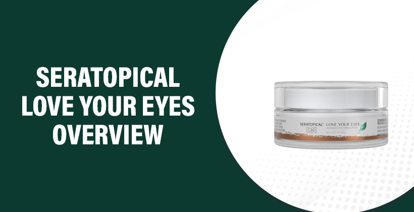 Seratopical Love Your Eyes