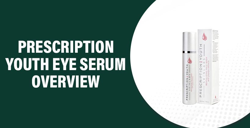 Prescription Youth Eye Serum Review – Hydrating Anti-Aging Formula