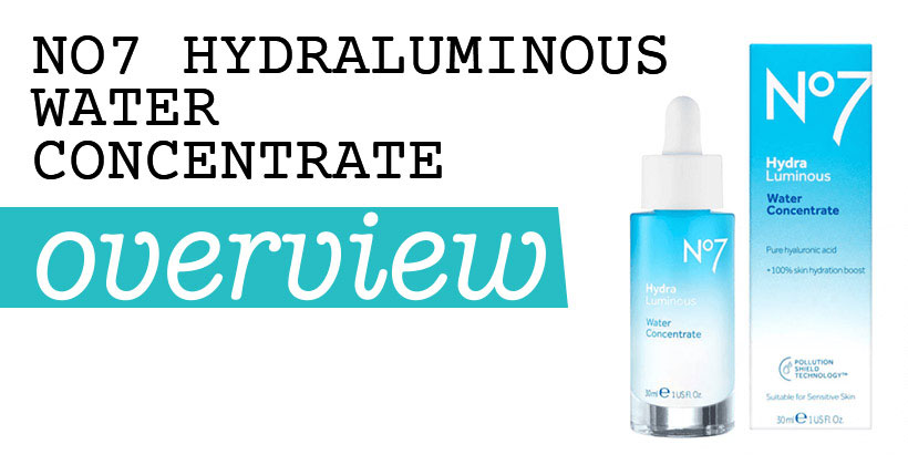 No7 HydraLuminous Water Concentrate