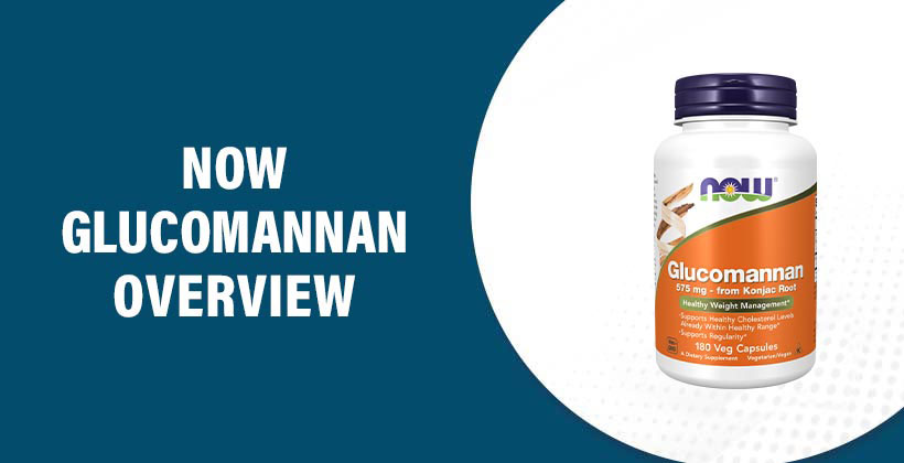 Now Glucomannan