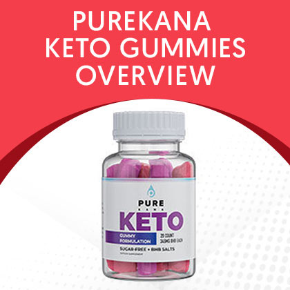 PureKana Keto Gummies
