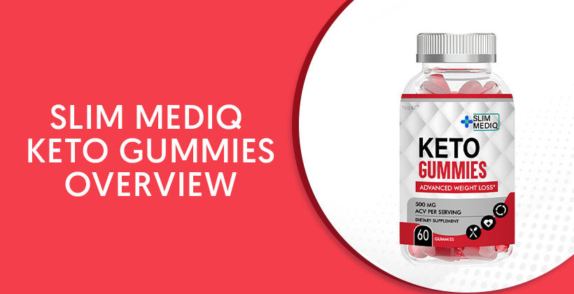 Slim Mediq Keto Gummies