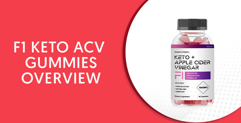 F1 Keto ACV Gummies