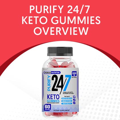 Purify 24/7 Keto Gummies