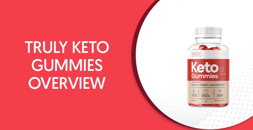 Truly Keto Gummies