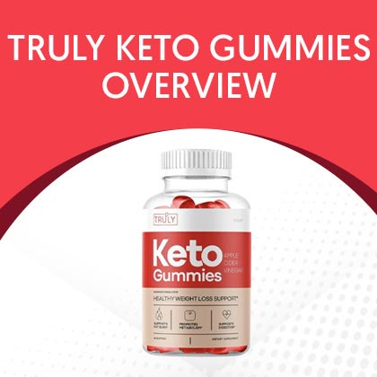 Truly Keto Gummies