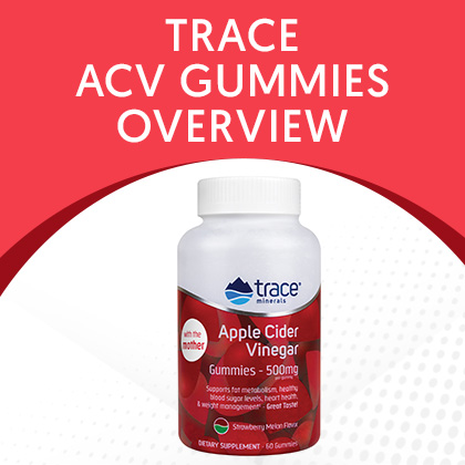 Trace ACV Gummies