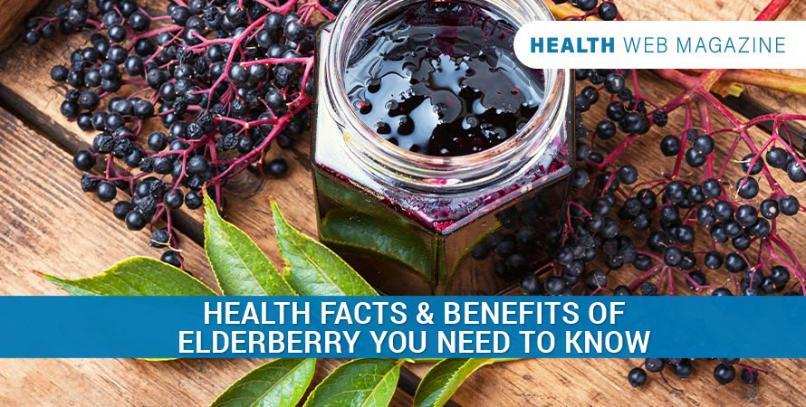 Health Facts Benefits Of Elderberry