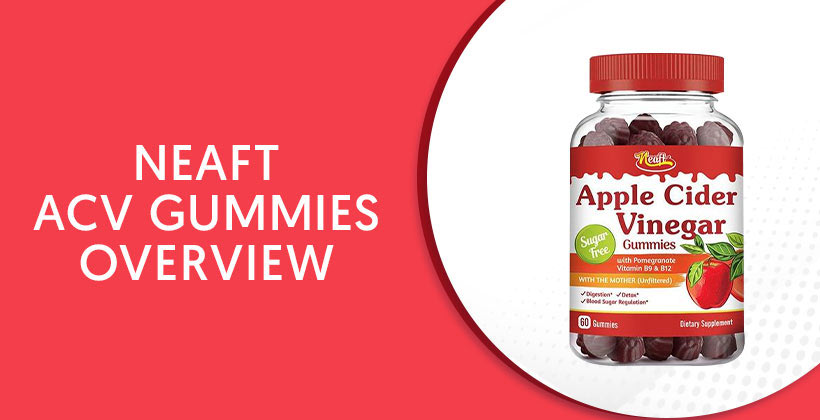 Neaft ACV Gummies