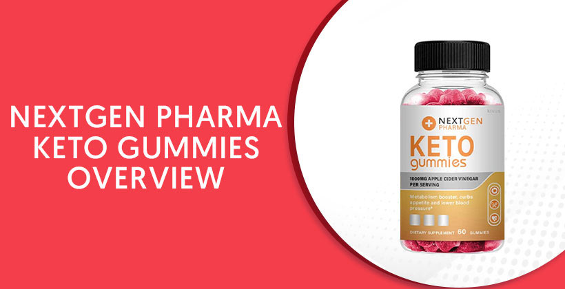 Nextgen Pharma Keto Gummies