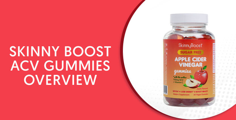 Skinny Boost ACV Gummies