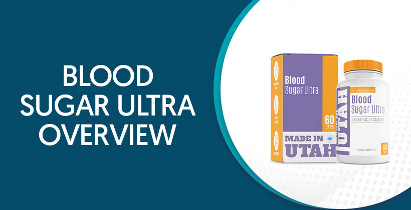 Blood Sugar Ultra Review – Natural Supplement for Healthy Blood Sugar Support