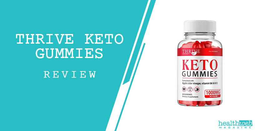 Thrive Keto Gummies Review Bottle – Exogenous Ketone Supplement
