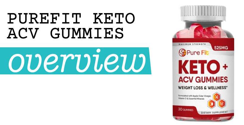 PureFit Keto ACV Gummies