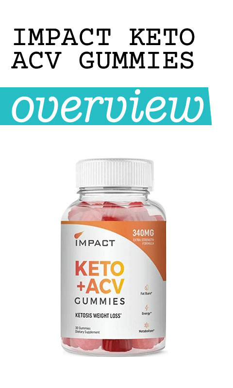 Impact Keto ACV Gummies