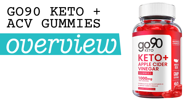 Go90 Keto + ACV Gummies