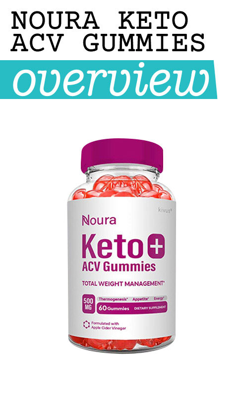 Noura Keto ACV Gummies