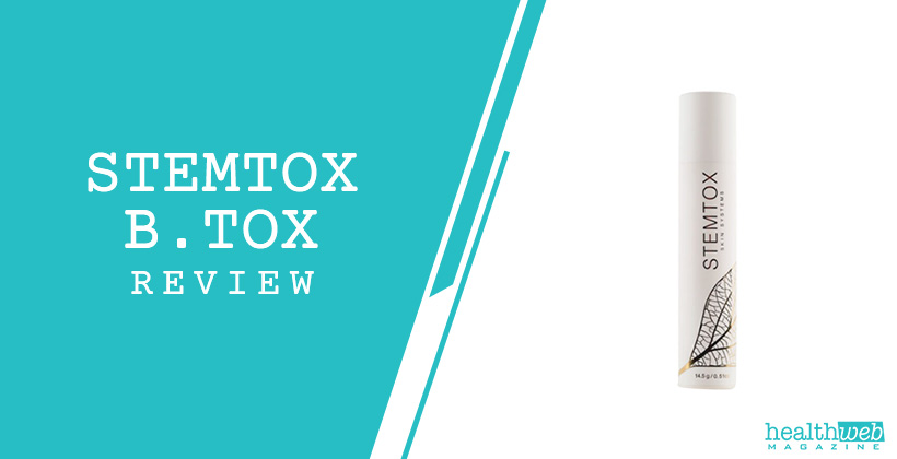Stemtox B. Tox Review – Anti-Aging Skincare Bottle with Plant-Based Stem Cells