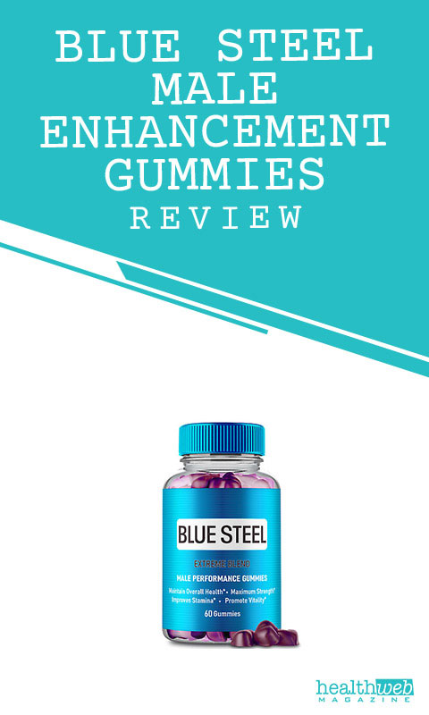 Blue Steel Male Enhancement Gummies Review - Enhance Male Performance