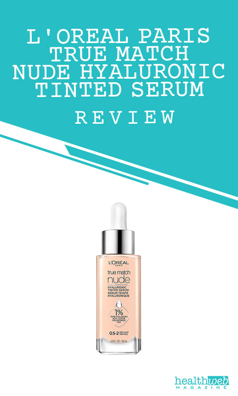 L'Oreal Paris True Match Nude Hyaluronic Tinted Serum