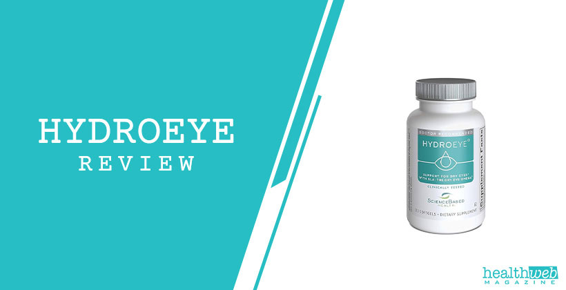 HydroEye Review – Nutritional Supplement for Dry Eye Relief