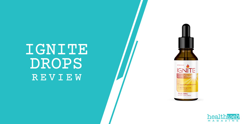 Ignite Drops Review - Natural Liquid Supplement for Daily Health Support