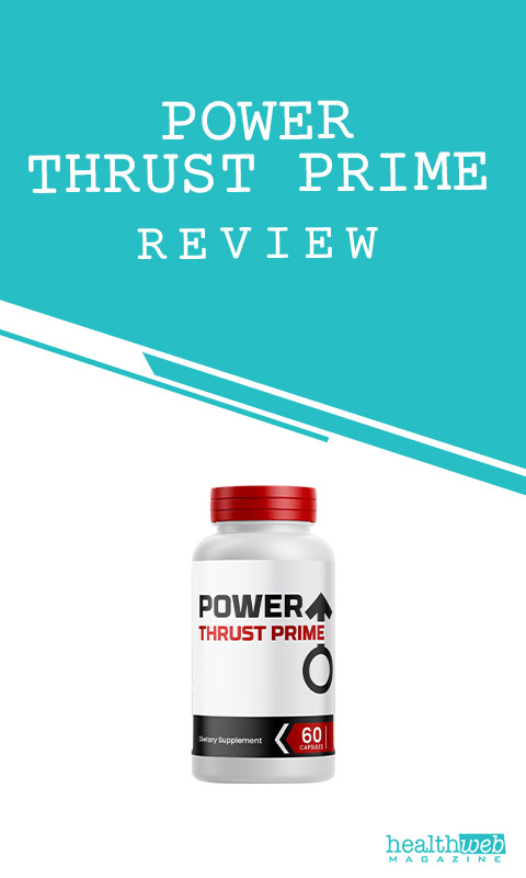 Power Thrust Prime Review – Male Performance Enhancement Supplement Bottle