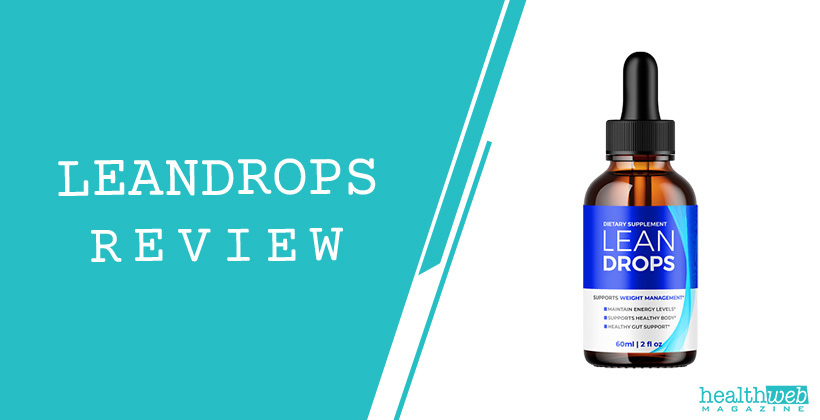 LeanDrops Review – Weight Management & Metabolism Support Supplement