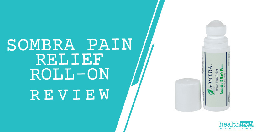 Sombra Pain Relief Roll-On Review – Fast-Acting Topical Relief