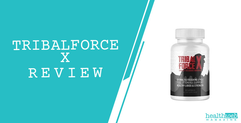 TribalForce X Review – Male Performance Supplement with Ancient African Formula
