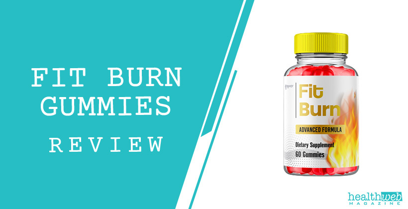 Fit Burn Gummies Review – Weight Management Supplement in Gummy Form