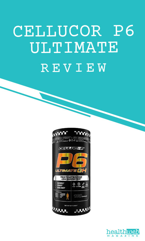 Cellucor P6 Ultimate Review – Testosterone Booster & Performance Enhancer