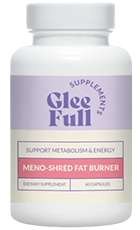 Gleeful Supplement Review – Meno-Shred Fat Burner for Women