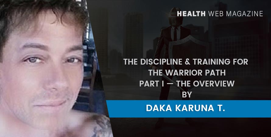 Discipline and Training for the Warrior Path