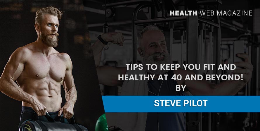 fit and healthy at 40 and beyond