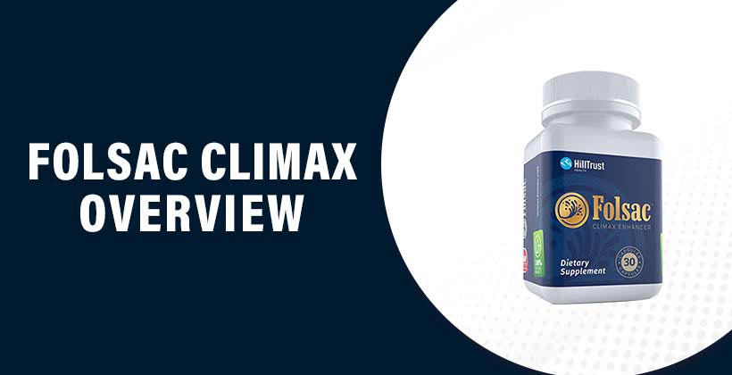 Folsac Climax Bottle – Natural Male Enhancement Supplement | Folsac Climax Review