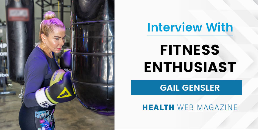 Interview With Fitness Enthusiast Gail Gensler