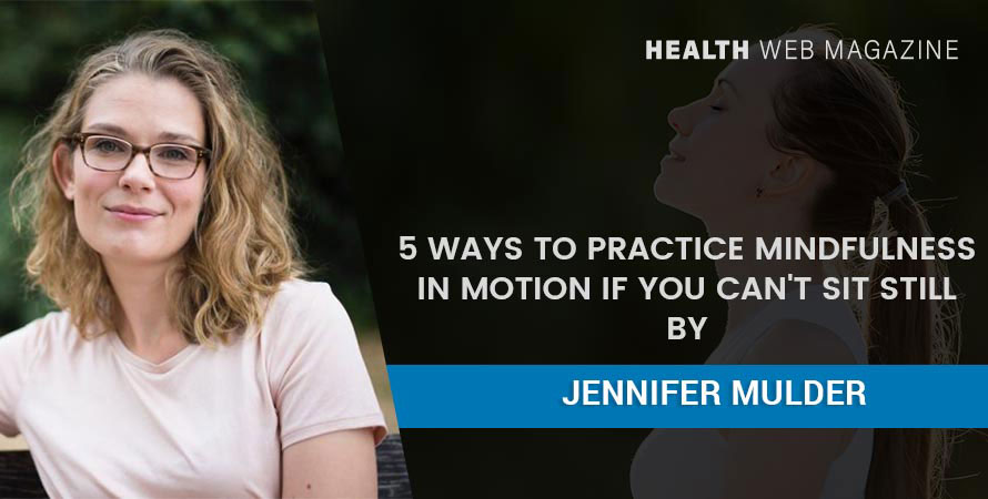 Mindfulness in Motion