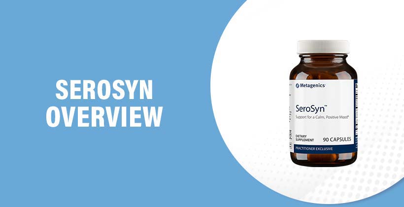 Serosyn Review – Serotonin Support Supplement for Mood and Calmness