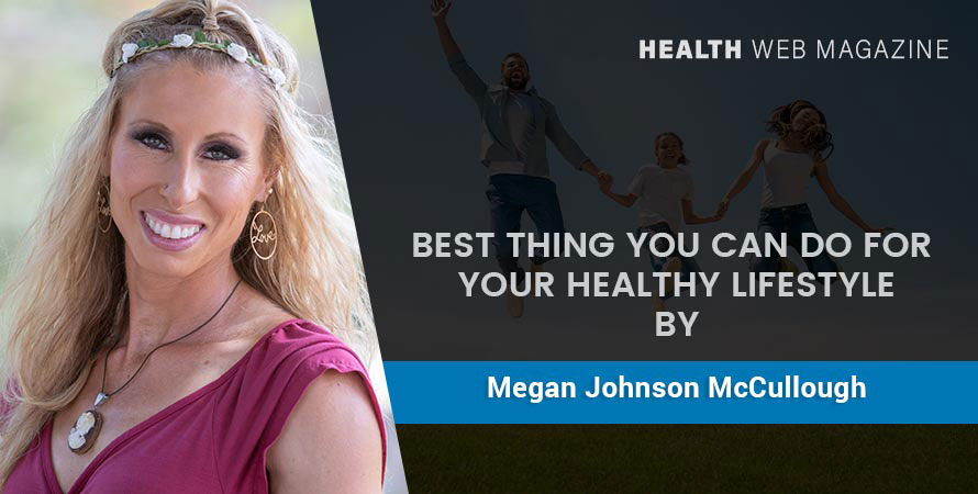 Best Thing You Can Do for Your Healthy Lifestyle