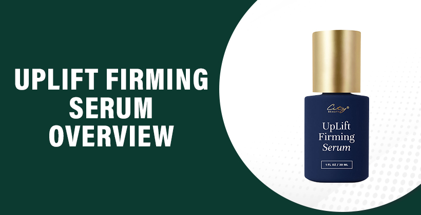 Uplift Firming Serum